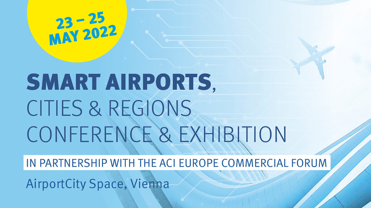 SMART Airports, Cities & Regions Conference & Exhibition 2022.